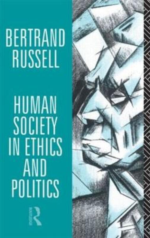 Human Society in Ethics and Politics by Bertrand Russell - 9780415083003