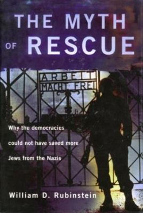 The Myth of Rescue by W.D. Rubinstein - 9780415212496