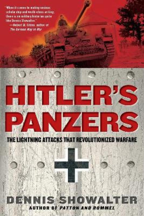 Hitler's Panzers by Dennis Showalter - 9780425236895