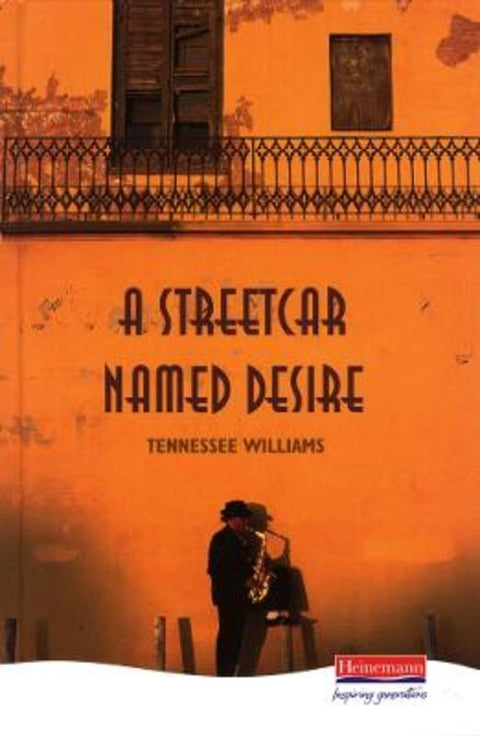 A Streetcar Named Desire by Tennessee Williams - 9780435233105