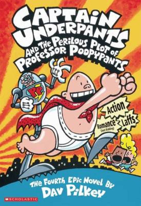 Captain Underpants and the Perilous Plot of Professor Poopypants (Captain Underpants #4) by Dav Pilkey - 9780439049986