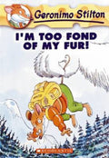 I'M Too Fond of My Fur! (Geronimo Stilton #4) by Geronimo Stilton - 9780439559669