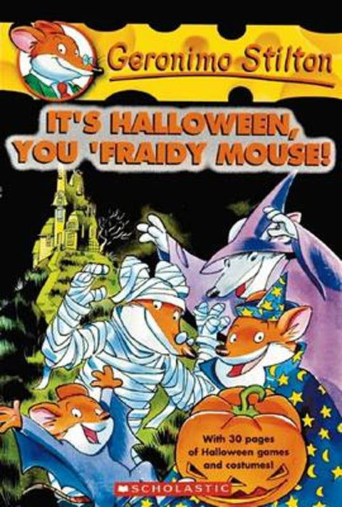 It's Halloween, You 'Fraidy Mouse! (Geronimo Stilton #11) by Geronimo Stilton - 9780439559737