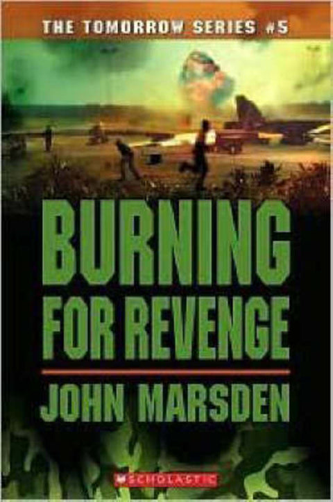 Burning for Revenge by John Marsden - 9780439858038