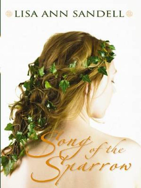 Song of the Sparrow by Lisa,Ann Sandell - 9780439918480