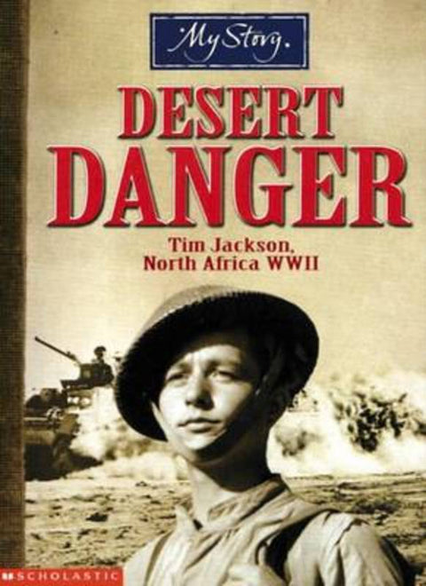 My Story: Desert Danger by Jim Eldridge - 9780439958936
