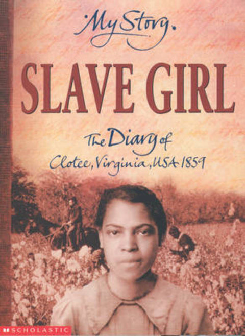 Slave Girl by Patricia C. McKissack - 9780439981866