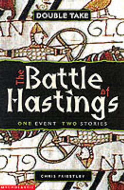 Battle of Hastings by Chris Priestley - 9780439982412