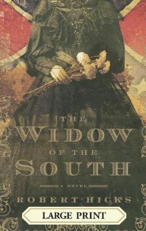 The Widow of the South by Robert Hicks - 9780446578820