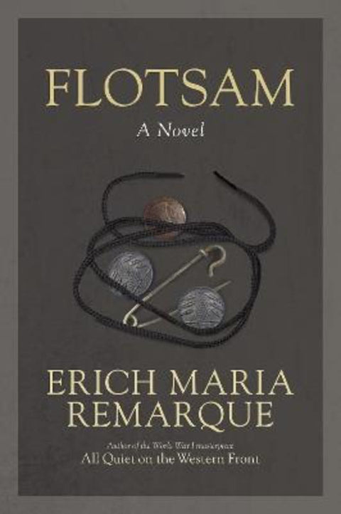 Flotsam by Erich Maria Remarque - 9780449912478