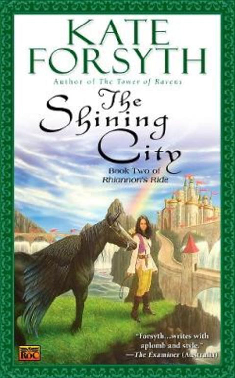 The Shining City by Kate Forsyth - 9780451460806