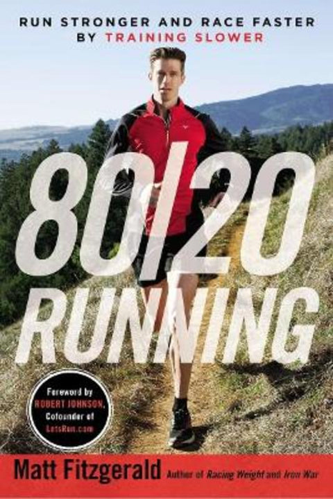 80/20 Running by Matt Fitzgerald - 9780451470881