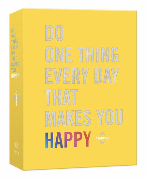 Do One Thing Every Day That Makes You Happy by Robie Rogge - 9780451496805