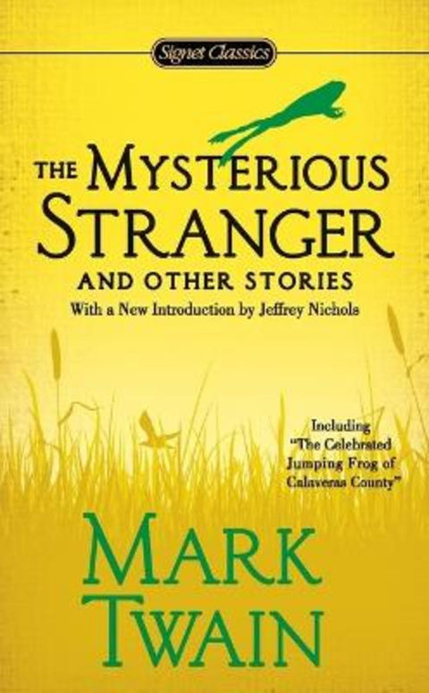 The Mysterious Stranger and Other Stories by Mark Twain - 9780451532206