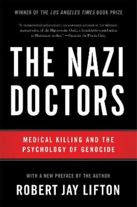 The Nazi Doctors (Revised Edition) from Robert Lifton - Harry Hartog gift idea