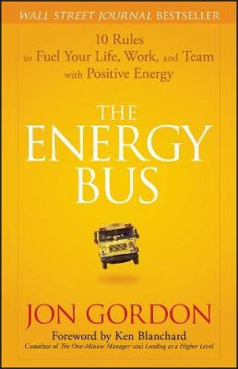 The Energy Bus by Jon Gordon - 9780470100288