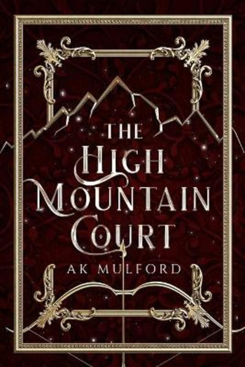 The High Mountain Court by Ak Mulford - 9780473579067