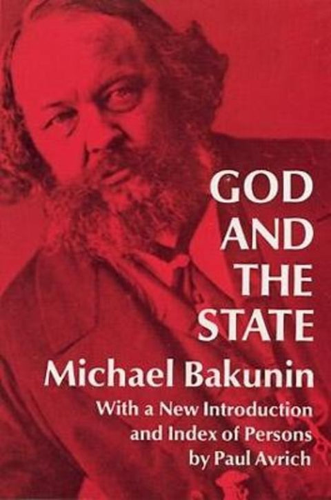 God and the State by Mikhail Bakunin - 9780486224831