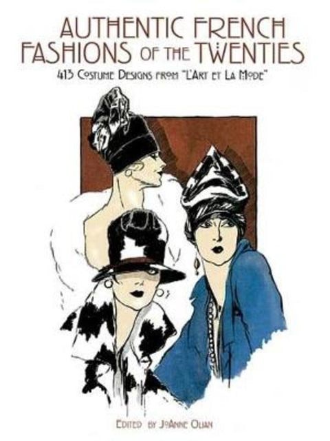 Authentic French Fashions of the Twenties by Joanne Olian - 9780486261874