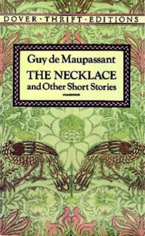 The Necklace and Other Short Stories by Guy De Maupassant - 9780486270647