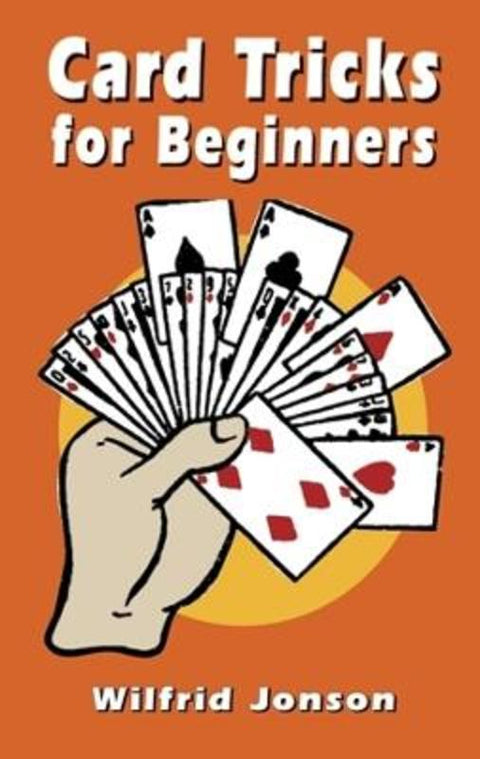 Card Tricks for Beginners by Wilfrid Jonson - 9780486434650