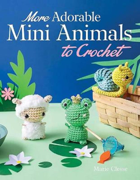 More Adorable Mini Animals to Crochet by Marie Clesse - 9780486854854