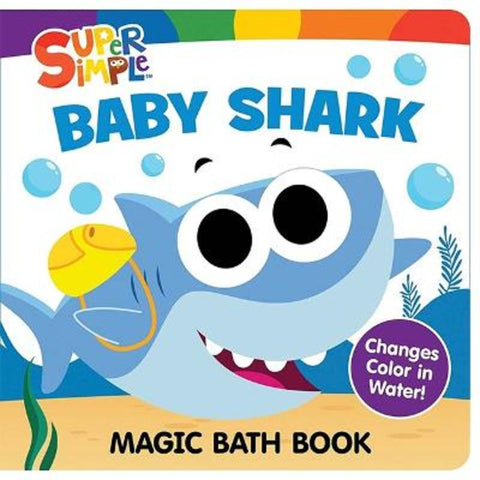 Super Simple (TM) Baby Shark Magic Bath Book by Super Simple (TM) - 9780486856711
