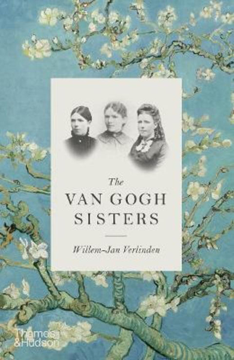 The Van Gogh Sisters by Willem-Jan Verlinden - 9780500023600