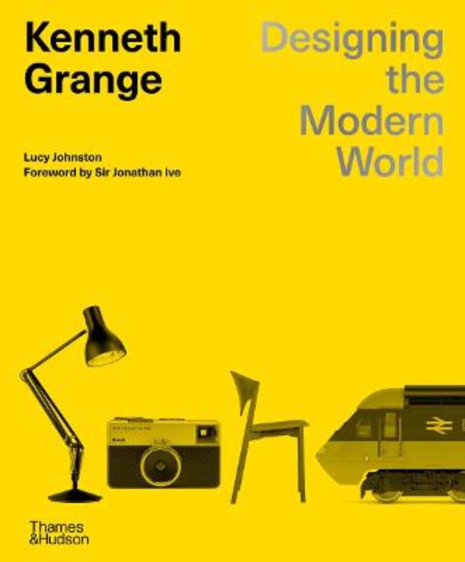 Kenneth Grange by Lucy Johnston - 9780500024867