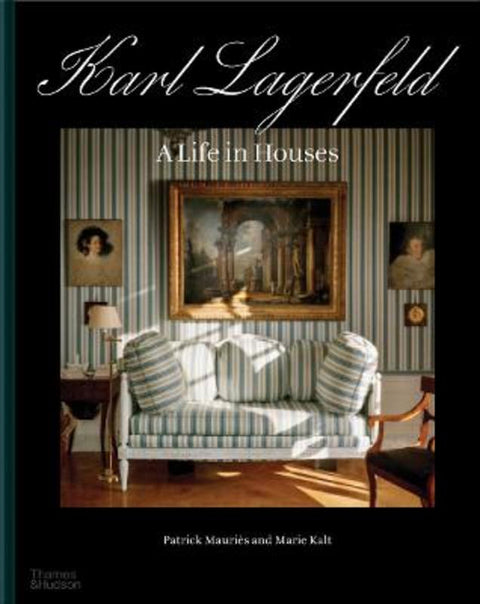 Karl Lagerfeld: A Life in Houses by Patrick Mauries - 9780500025840