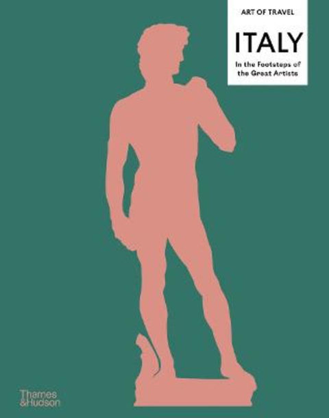 Italy: In the Footsteps of the Great Artists by Nick Trend - 9780500027530