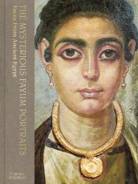 The Mysterious Fayum Portraits by Euphrosyne Doxiadis - 9780500027943