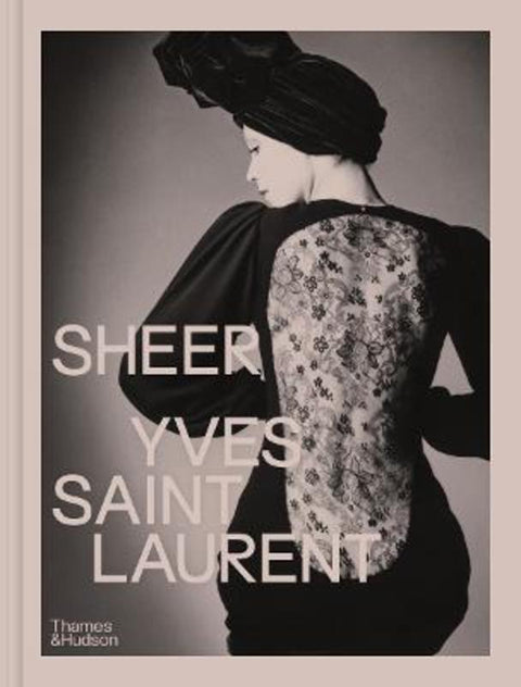 Sheer: Yves Saint Laurent by Emilile Hammen - 9780500028001