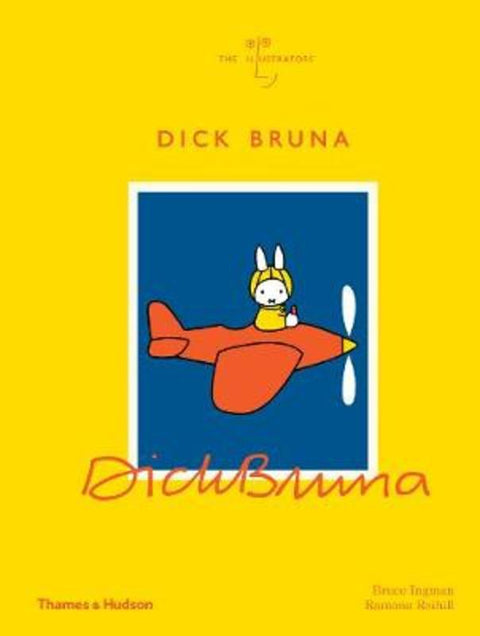 Dick Bruna by Bruce Ingman - 9780500094136