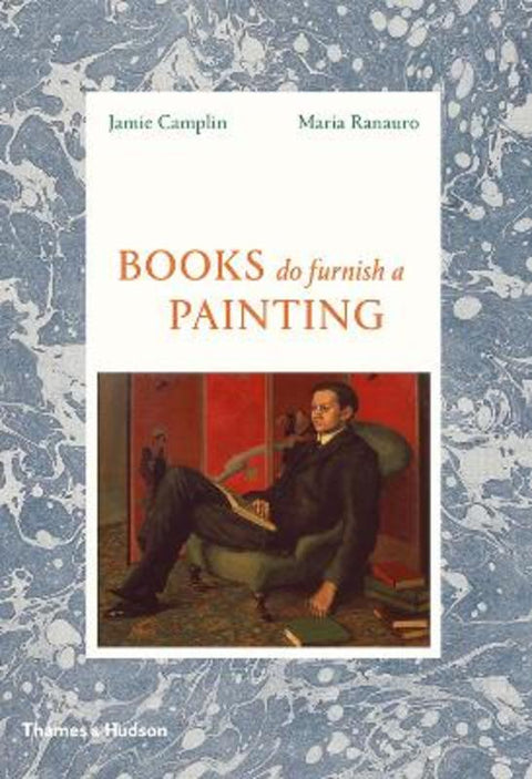 Books Do Furnish a Painting by Jamie Camplin - 9780500252253