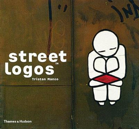 Street Logos by Tristan Manco - 9780500284698