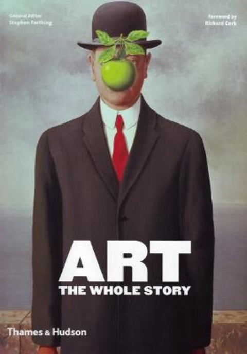 Art: The Whole Story by Stephen Farthing - 9780500288955