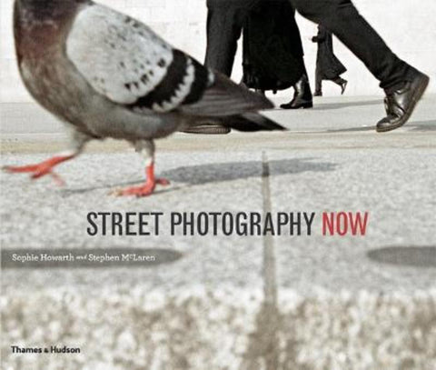 Street Photography Now by Sophie Howarth - 9780500289075