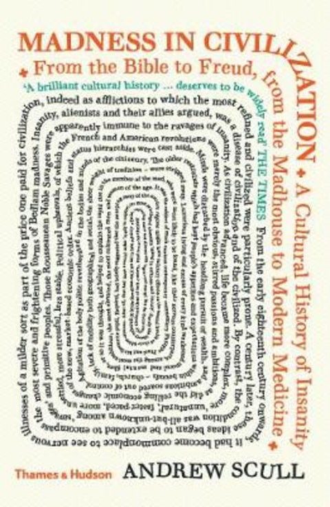 Madness in Civilization from Andrew Scull - Harry Hartog gift idea