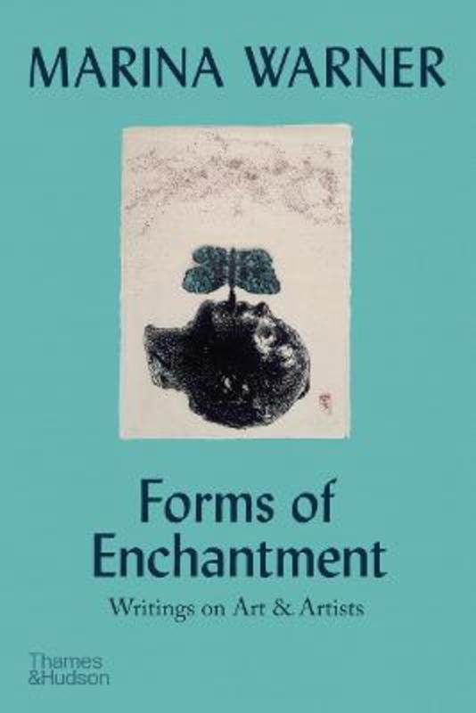 Forms of Enchantment by Marina Warner - 9780500295960