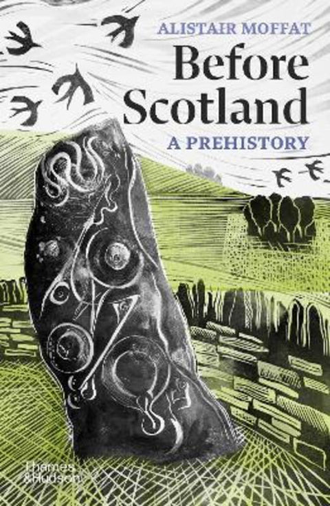 Before Scotland by Alistair Moffat - 9780500297254