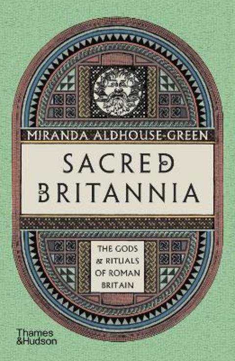 Sacred Britannia by Miranda Aldhouse-Green - 9780500297261