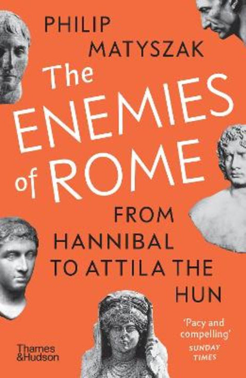 The Enemies of Rome by Philip Matyszak - 9780500297292