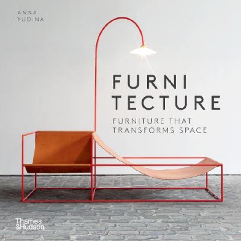 Furnitecture by Anna Yudina - 9780500297568