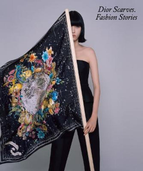Dior Scarves. Fashion Stories. by Maria Luisa Frisa - 9780500297711