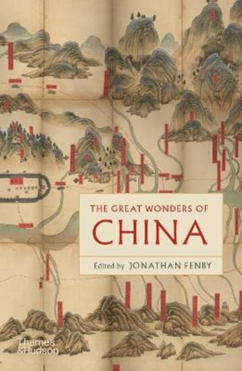 The Great Wonders of China by Jonathan Fenby - 9780500297841