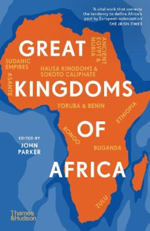 Great Kingdoms of Africa by John Parker - 9780500298954