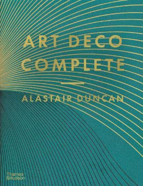 Art Deco Complete by Alastair Duncan - 9780500299258