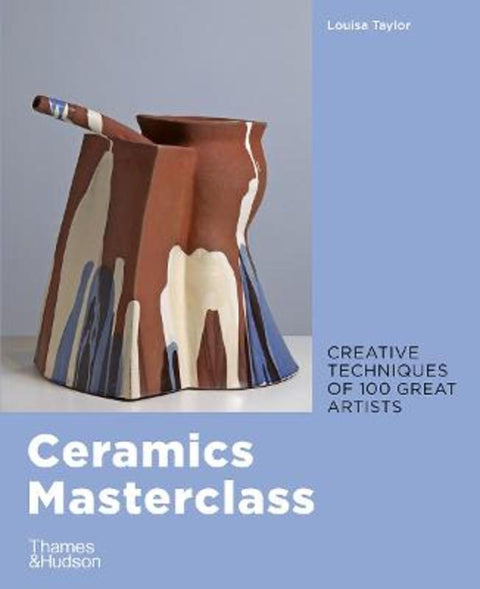 Ceramics Masterclass by Louisa Taylor - 9780500299395