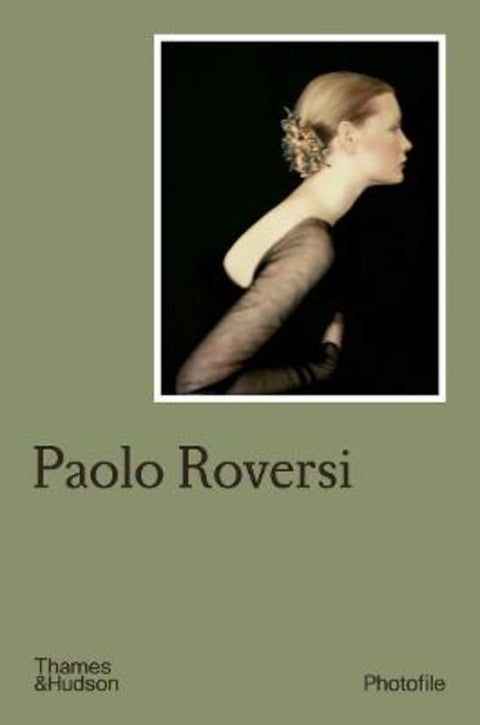 Paolo Roversi by Chiara Bardelli-Nonino - 9780500411308